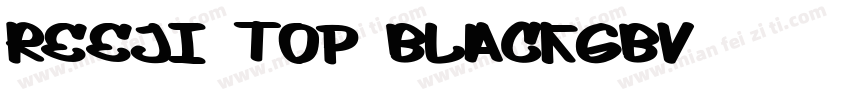REEJI Top BlackGBV字体转换